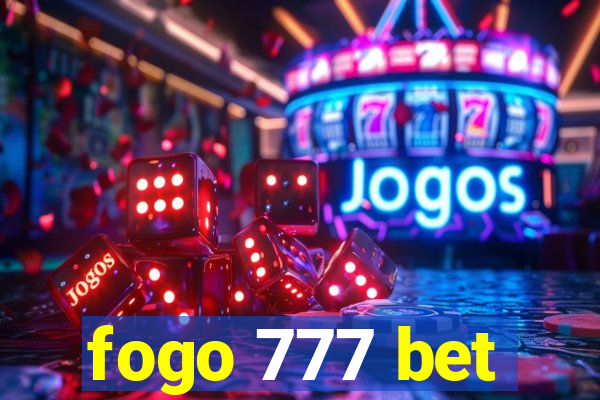 fogo 777 bet